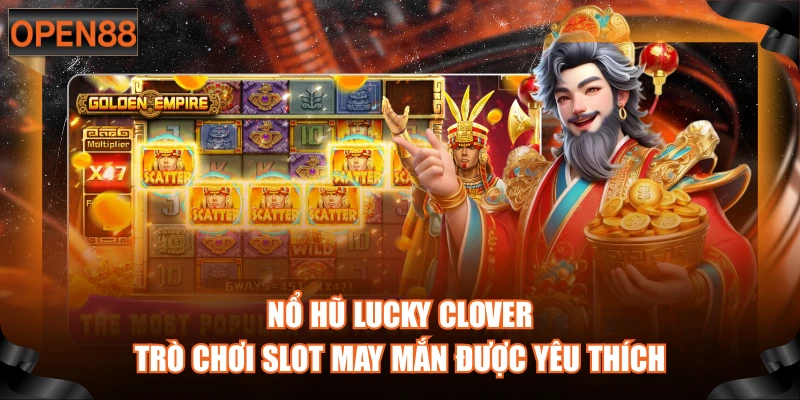 Nổ Hũ Lucky Clover
